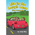 Life in the Laugh Lane: (The Journey) - Paperback
