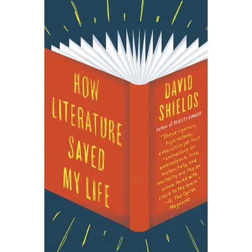 How Literature Saved My Life - Paperback