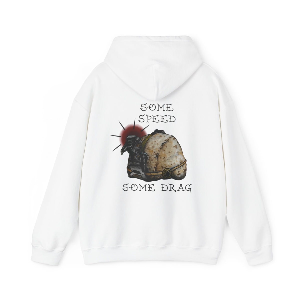 Some Speed Some Drag - Hoodie