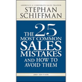The 25 Most Common Sales Mistakes and How to Avoid Them - Paperback
