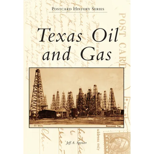 Texas Oil and Gas - Paperback