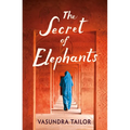 The Secret of Elephants - Paperback