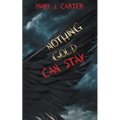 Nothing Gold Can Stay - Paperback