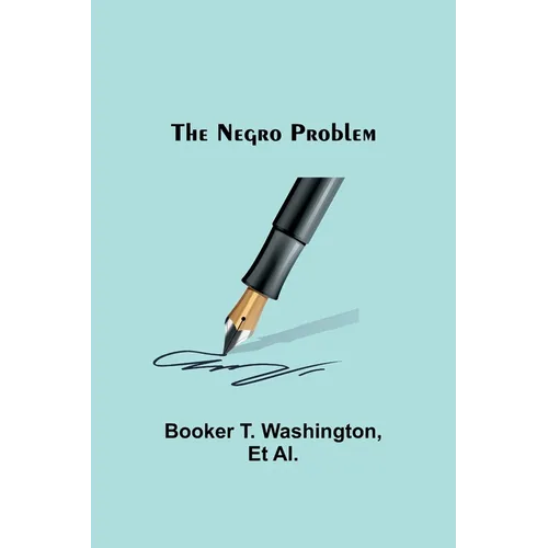 The Negro Problem