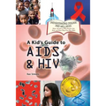 A Kid's Guide to AIDS and HIV - Paperback