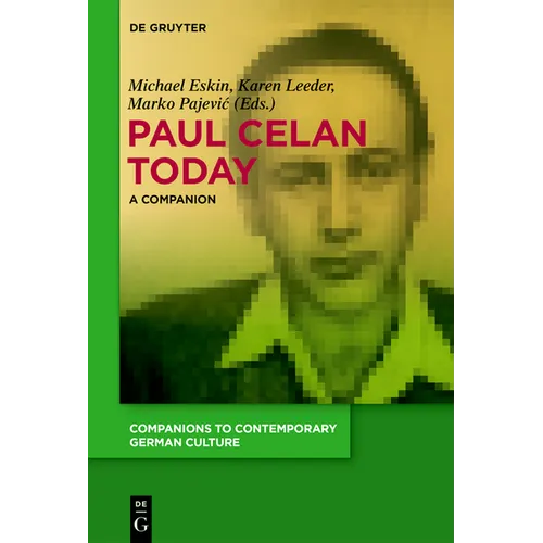 Paul Celan Today: A Companion - Paperback