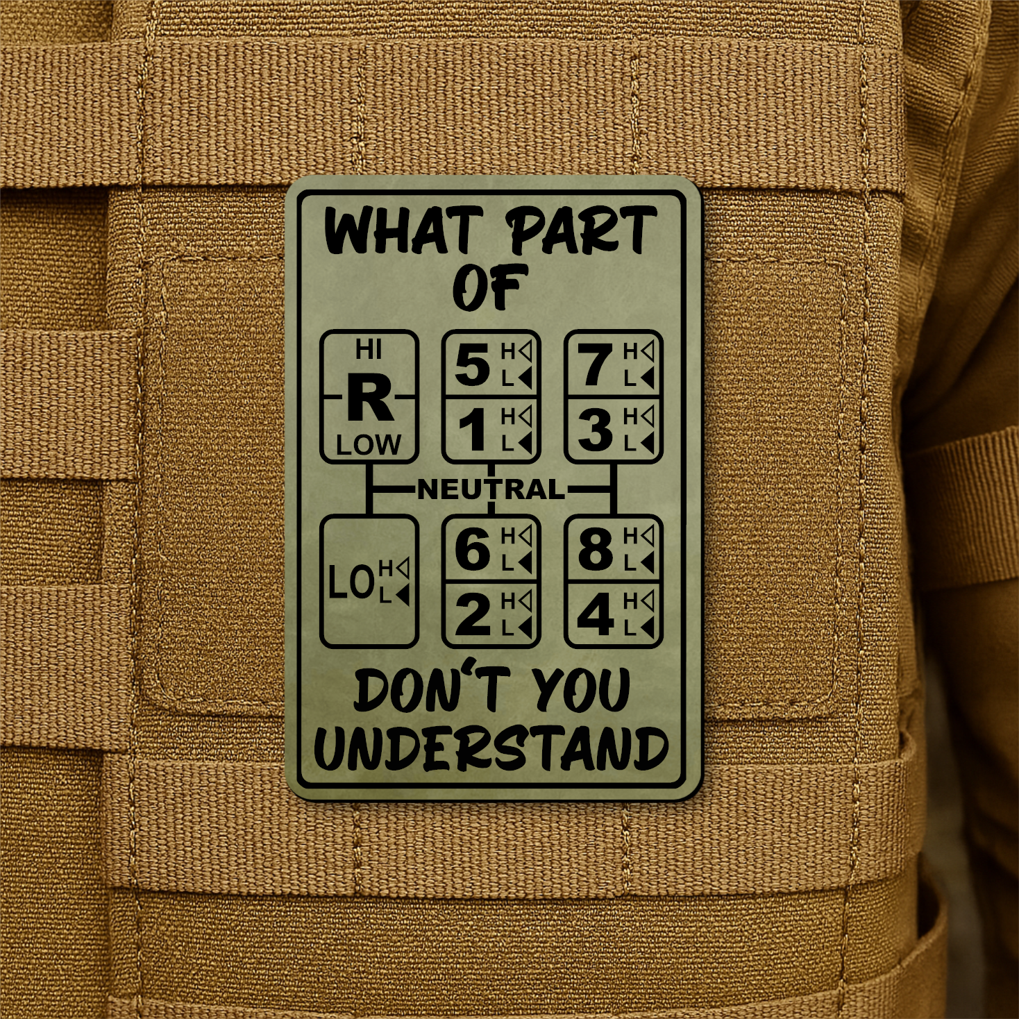 18 Speed Trucker “What Part Of Don’t You Understand” Funny Morale Patch, 2x3" | Made in USA | VELCRO® Brand Hook Backing