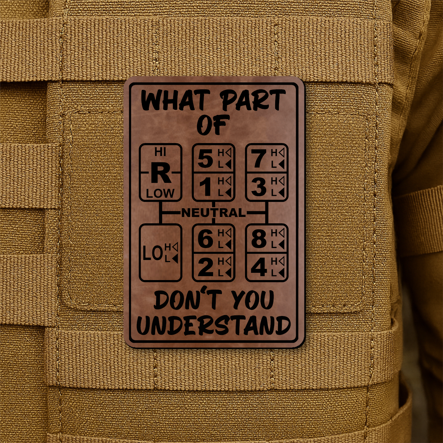 18 Speed Trucker “What Part Of Don’t You Understand” Funny Morale Patch, 2x3" | Made in USA | VELCRO® Brand Hook Backing
