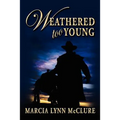 Weathered Too Young - Paperback