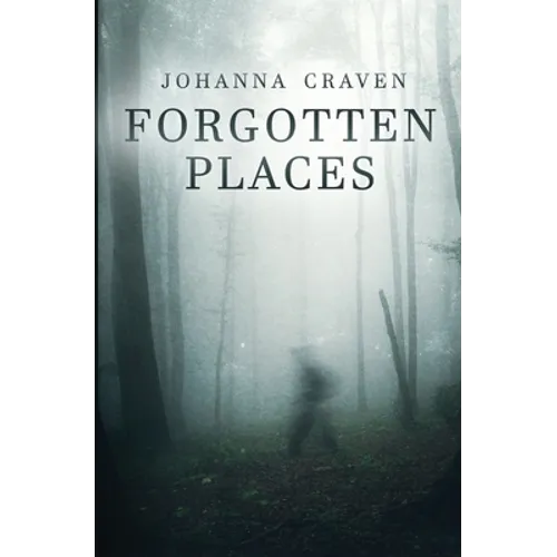 Forgotten Places - Paperback
