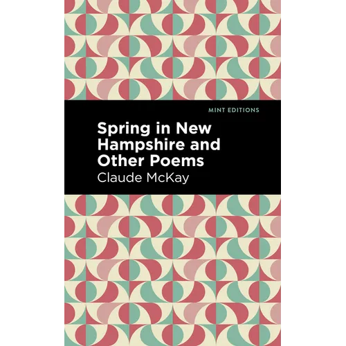 Spring in New Hampshire and Other Poems - Paperback