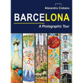 Barcelona a photographic tour - Hardcover