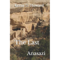 The Last Anasazi - Paperback