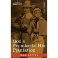 God's Promise to His Plantation - Paperback