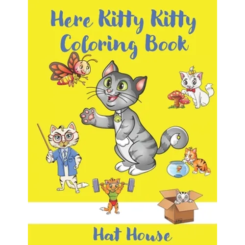 Here Kitty Kitty Coloring Book - Paperback