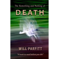 The Something and Nothing of Death - Paperback
