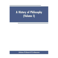 A History of Philosophy (Volume I) - Paperback