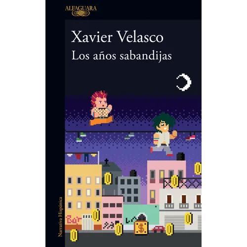 Los Años Sabandijas / The Scoundrel Years - Paperback