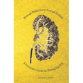 Manage Medullary Sponge Kidney: A Patient's Guide to Managing MSK - Paperback