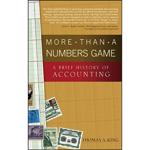 More Than a Numbers Game: A Brief History of Accounting - Hardcover