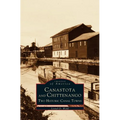 Canastota and Chittenango: Two Historic Canal Towns