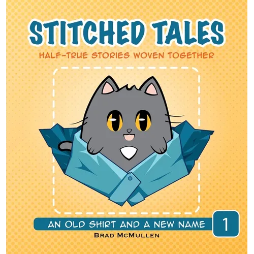 An Old Shirt and A New Name - Hardcover
