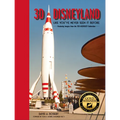 3D Disneyland: Like You've Never Seen It Before - Hardcover