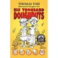 Six Thousand Doughnuts - Paperback