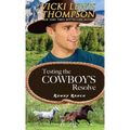 Testing the Cowboy's Resolve - Paperback