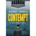 Contempt: A Legal Thriller - Paperback