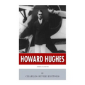 American Legends: The Life of Howard Hughes