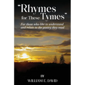 Rhymes for These Tymes - Paperback