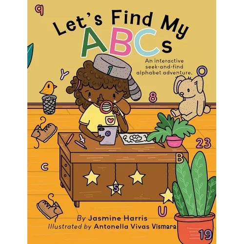 Let's Find My ABCs: An interactive seek-and-find alphabet adventure. - Paperback