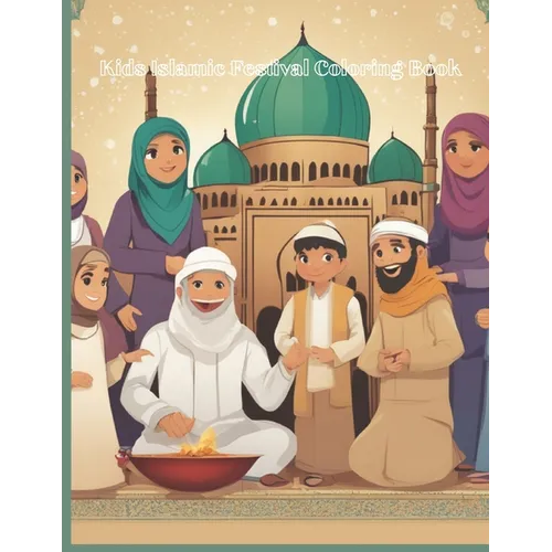 Kids Islamic Festivals Coloring Book - Paperback