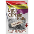 Until the Curtain Falls