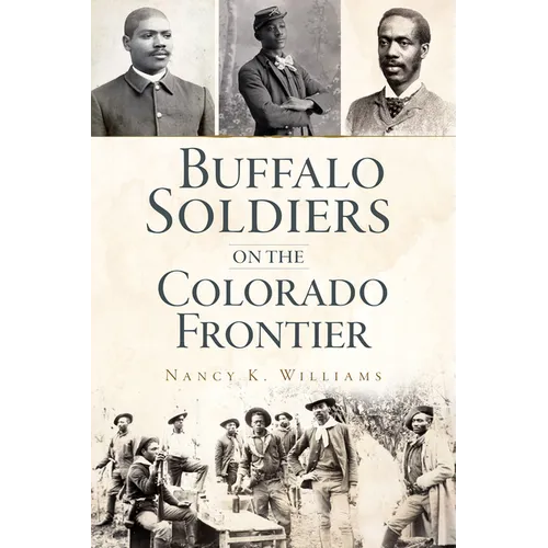 Buffalo Soldiers on the Colorado Frontier - Paperback