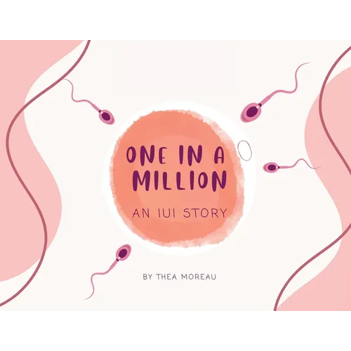 One in a Million - An IUI Story - Paperback