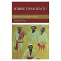Worse than Death: Reflections on the Uyghur Genocide