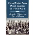 United States Army Depot Brigades in World War I