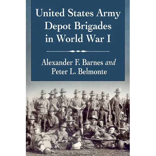 United States Army Depot Brigades in World War I