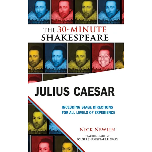 Julius Caesar: The 30-Minute Shakespeare: The 30-Minute Shakespeare - Paperback