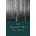 An Emigrant's Winter - Paperback