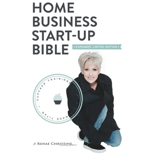 Home Business Startup Bible - Hardcover