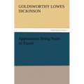 Appearances Being Notes of Travel - Paperback