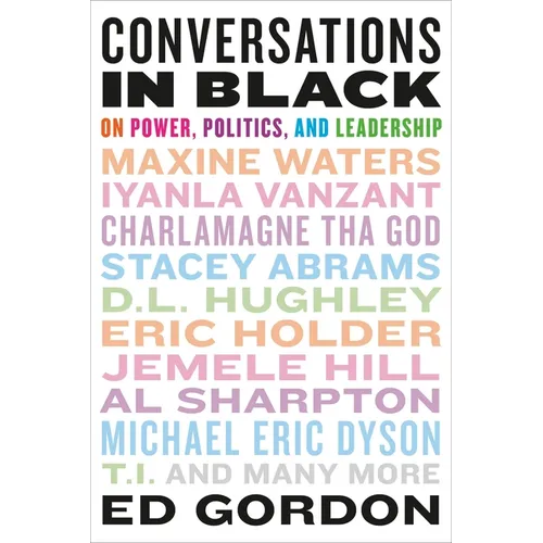 Conversations in Black: On Power, Politics, and Leadership - Paperback