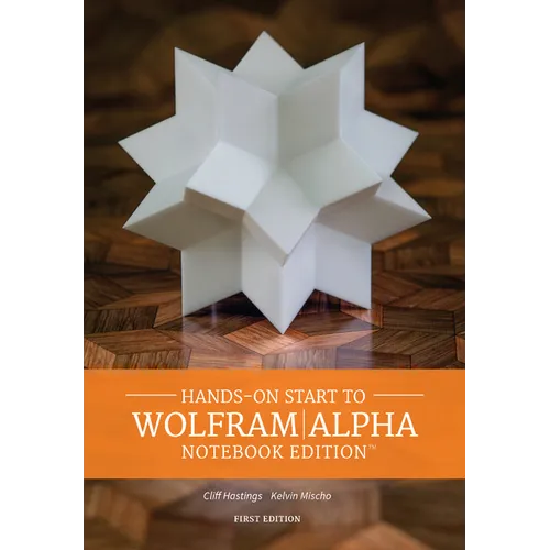 Hands on Start to Wolframalpha Notebook Edition - Paperback