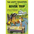 The Happy Hollisters on a River Trip - Paperback