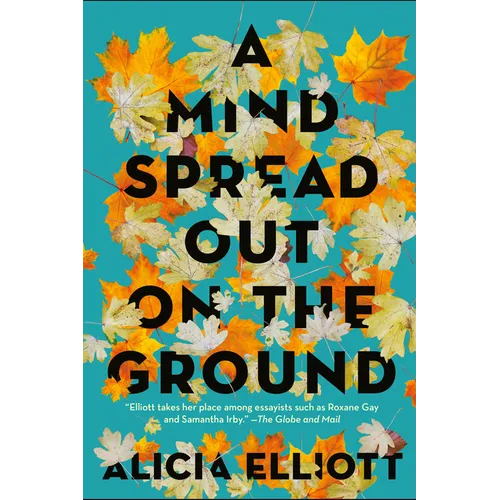 A Mind Spread Out on the Ground - Paperback