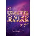 El Quarterback Y Yo / The Qb Bad Boy and Me - Paperback