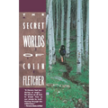 Secret Worlds of Colin Fletcher